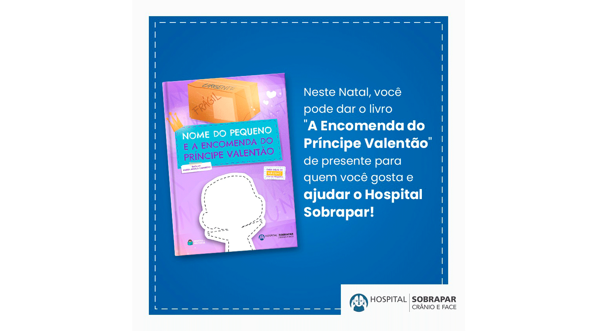 A Encomenda do Príncipe Valentão – Compre e ajude